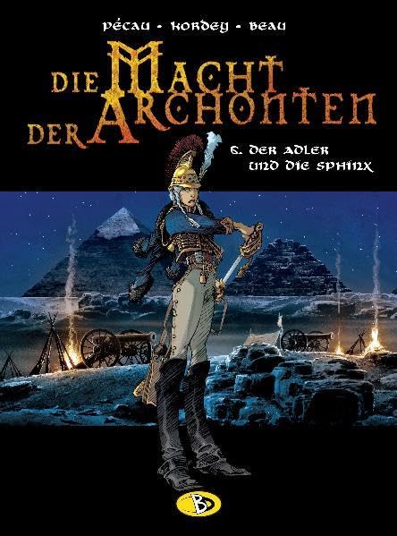 Die Macht der Archonten, Bd.6: Der Adler und die Sphinx