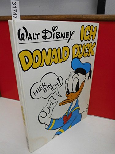 Ich Donald Duck I . (Hier bin ich !)