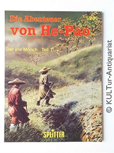 Die Abenteuer von He-Pao Bd. 1: Der irre Mönch