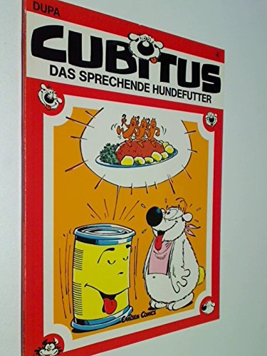 Cubitus Band 4 : Das sprechende Hundefutter. 1. Auflage 1989, Carlsen Comics, 3551026645 , 9783551026644