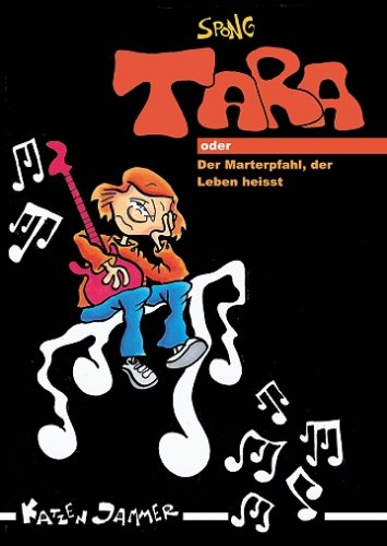 TARA ou Le poteau de torture qui s'appelle la vie
