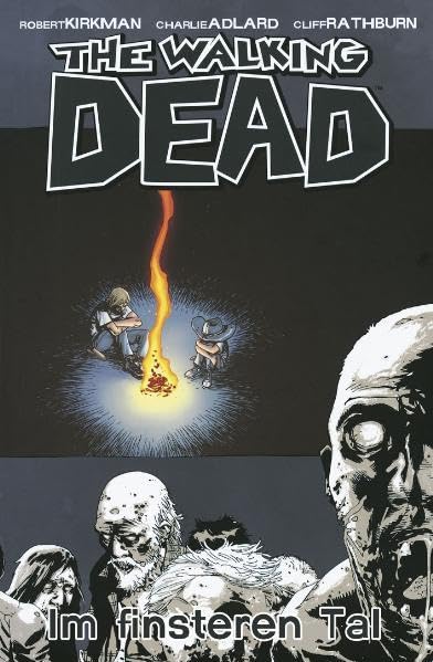 The Walking Dead 09 : Dans un sombre vallon