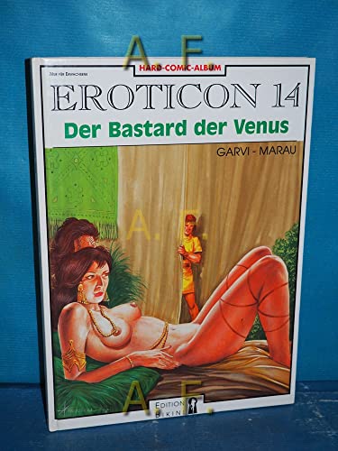 Eroticon 14 - Der Bastard der Venus.