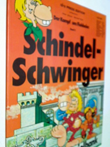 Schindel-Schwinger n° 5 fait sauter le casino, Le Combat pour Floheim, PREMIÈRE ÉDITION 1977, Album de bande dessinée