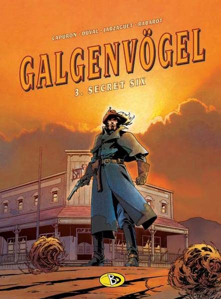 Galgenvögel #3: Secret Six (Die Galgenvögel)