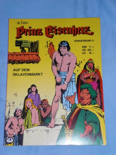 Prinz Eisenherz, Sonderband 5, Auf dem Sklavenmarkt