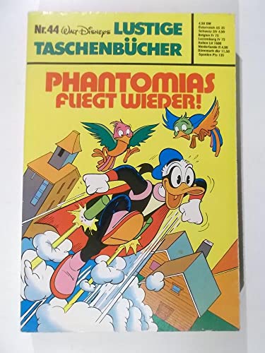 Lustiges Taschenbuch LTB Nr. 44 - Phantomias fliegt wieder! Lustige Taschenbücher 1. Auflage