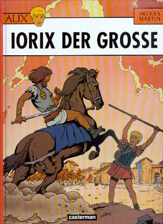 ALIX Bd. 10: Iorix der Große