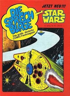 Die Sprechblase 40, mit Storm, Star Wars, Conan. Das große deutsche Comic-Magazin