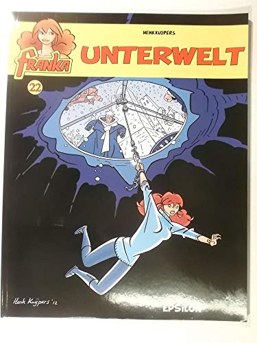 Franka 22. Unterwelt