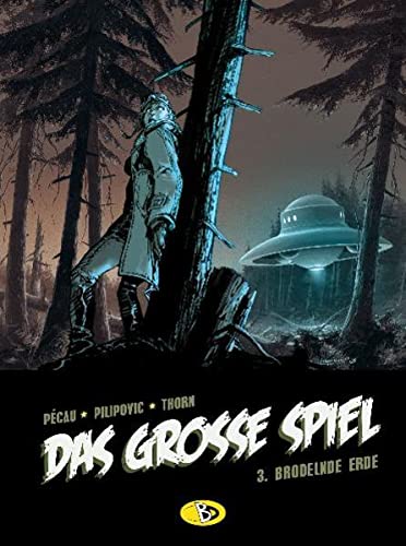 Das grosse Spiel, Bd. 03: Brodelnde Erde