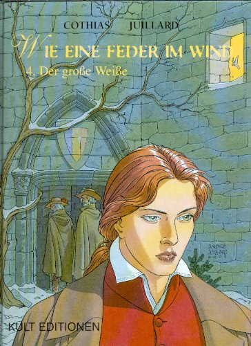 WIE EINE FEDER IM WIND Hardcover Bd 4, der große Weiße