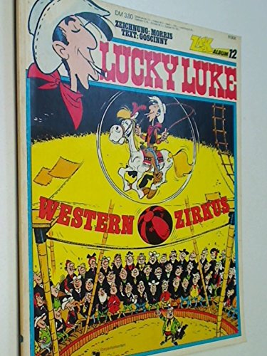 Zack Album 12 Lucky Luke Western Zirkus, 1976, Koralle Comic-Album