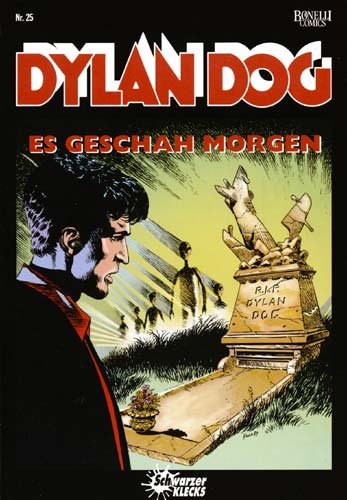 Dylan Dog Nr. 25: Es geschah morgen