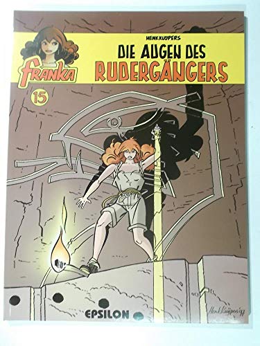Franka, Bd. 15. Die Augen des Rudergängers