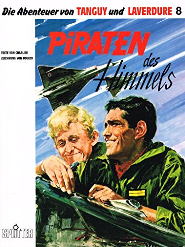 Die Abenteuer von Tanguy und Laverdure Band 8: Piraten des Himmels