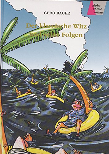 Der klassische Witz und seine Folgen