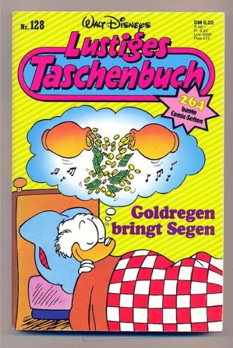 Walt Disneys Lustige Taschenbücher #128: Goldregen bringt Segen (1988, Ehapa Verlag)