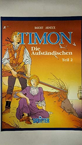 Timon Bd. 2: Die Aufständischen