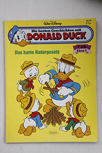 Die besten Geschichten mit Donald Duck Klassik Album Bd.21 (Das harte Naturgesetz)