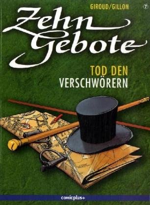 Zehn Gebote / Tod den Verschwörern