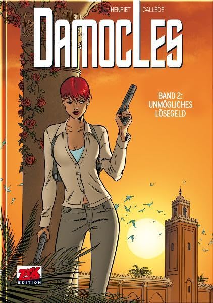 Damocles Band 2: Unmögliche Forderungen