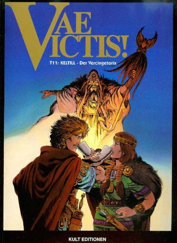 Vae Victis! 11: Keltill - Der Vercingetorix (Hardcover)