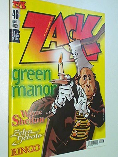 Zack 46 mit Green Manor, Ringo , Wayne Shelton, Zehn Gebote . Artikel über Giorgio Cavazzano, April 2003, Comic-Magazin 4195000904550