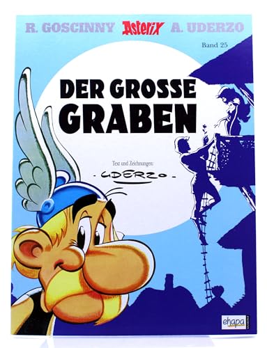 Asterix Der grosse Graben - Asterix 25 - Softcover