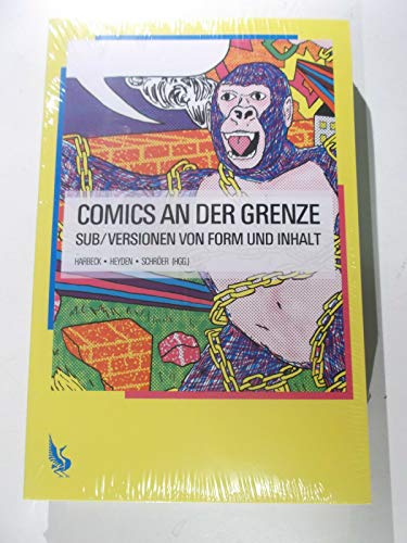 Comics an der Grenze: Sub/Versionen von Form und Inhalt