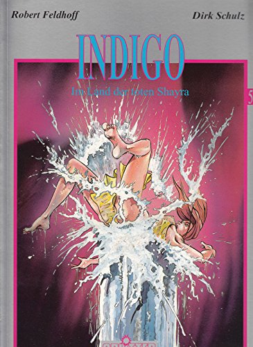 Indigo; Band 5: Im Land der toten Shayra;