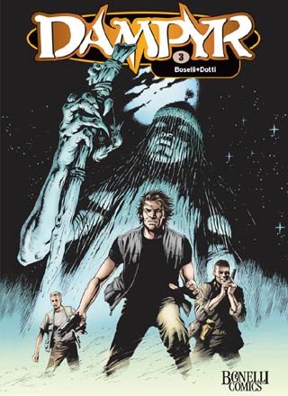 Dampyr, Bd.3 : Küste der Skelette / Verbotene Zone