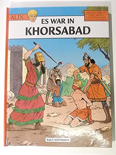 ALIX Bd. 25: Es war in Khorsabad