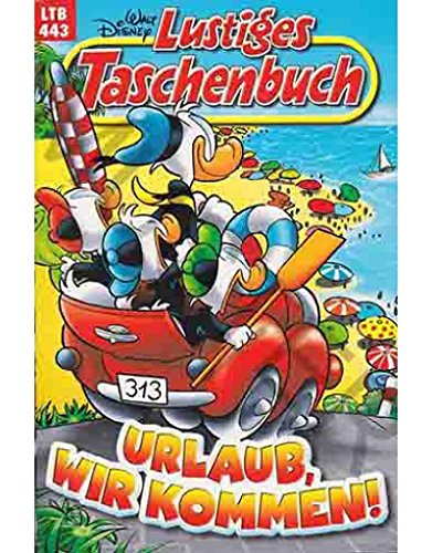 LTB Nr. 443 - Urlaub, wir kommen Lustige Taschenbuch