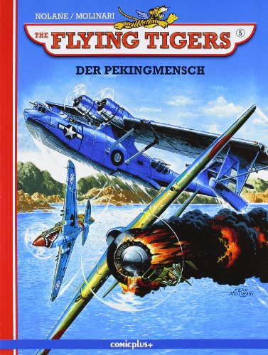 The Flying Tigers - Der Pekingmensch