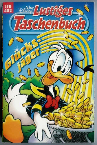 LTB Nr. 402 - Glücksjäger Lustiges Taschenbuch