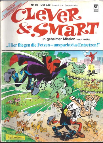 CLEVER UND SMART Comic ALbum I. Auflage Nr. 89, Hie fliegen die Fetzen - uns packt das Entsetzen !