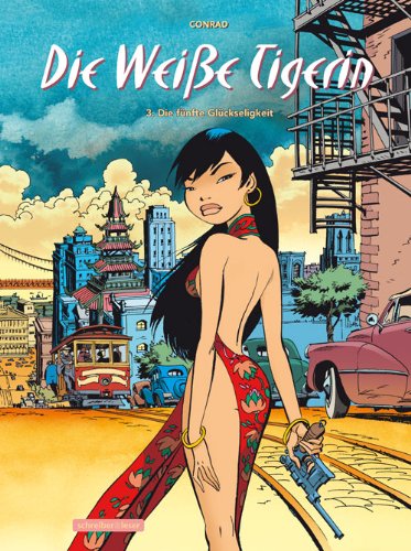 Die Weiße Tigerin - Die fünfte Glückseligkeit