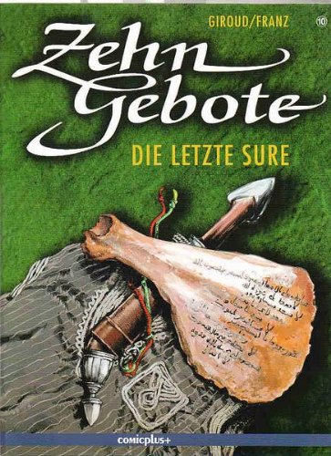 Zehn Gebote / Die letzte Sure