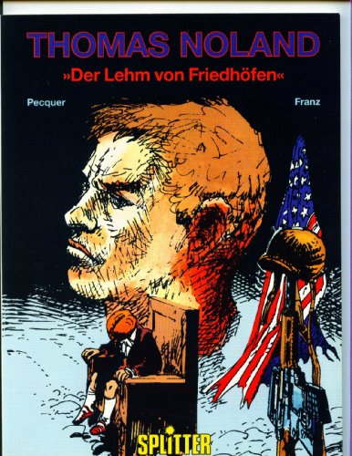 Thomas Noland tome 1 - La Glaise des Cimetières (Splitter Comics) Bande Dessinée