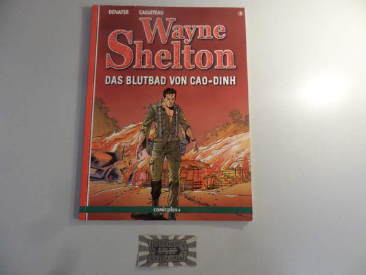 Wayne Shelton / Das Blutbad von Cao-Dinh