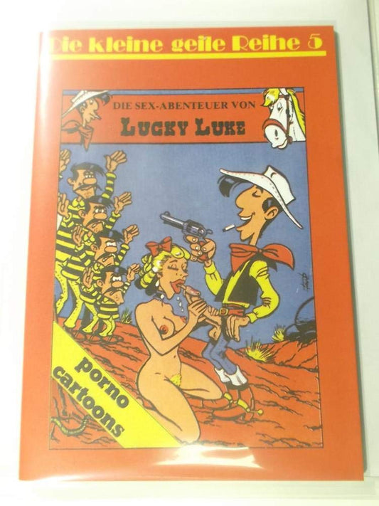 Die kleine geile Reihe Heft 5: DIE SEX-ABENTEUER VON LUCKY LUKE