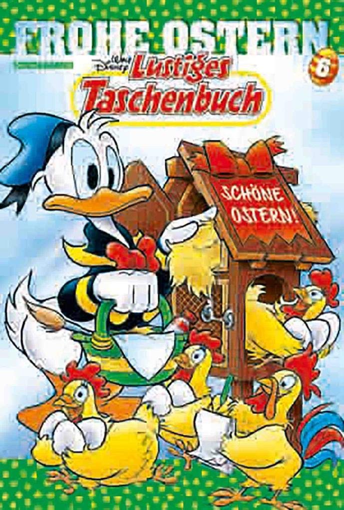 Lustiges Taschenbuch Frohe Ostern 06: Sonderband