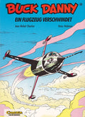 Buck Danny, Carlsen Comics, Bd.15, Ein Flugzeug verschwindet