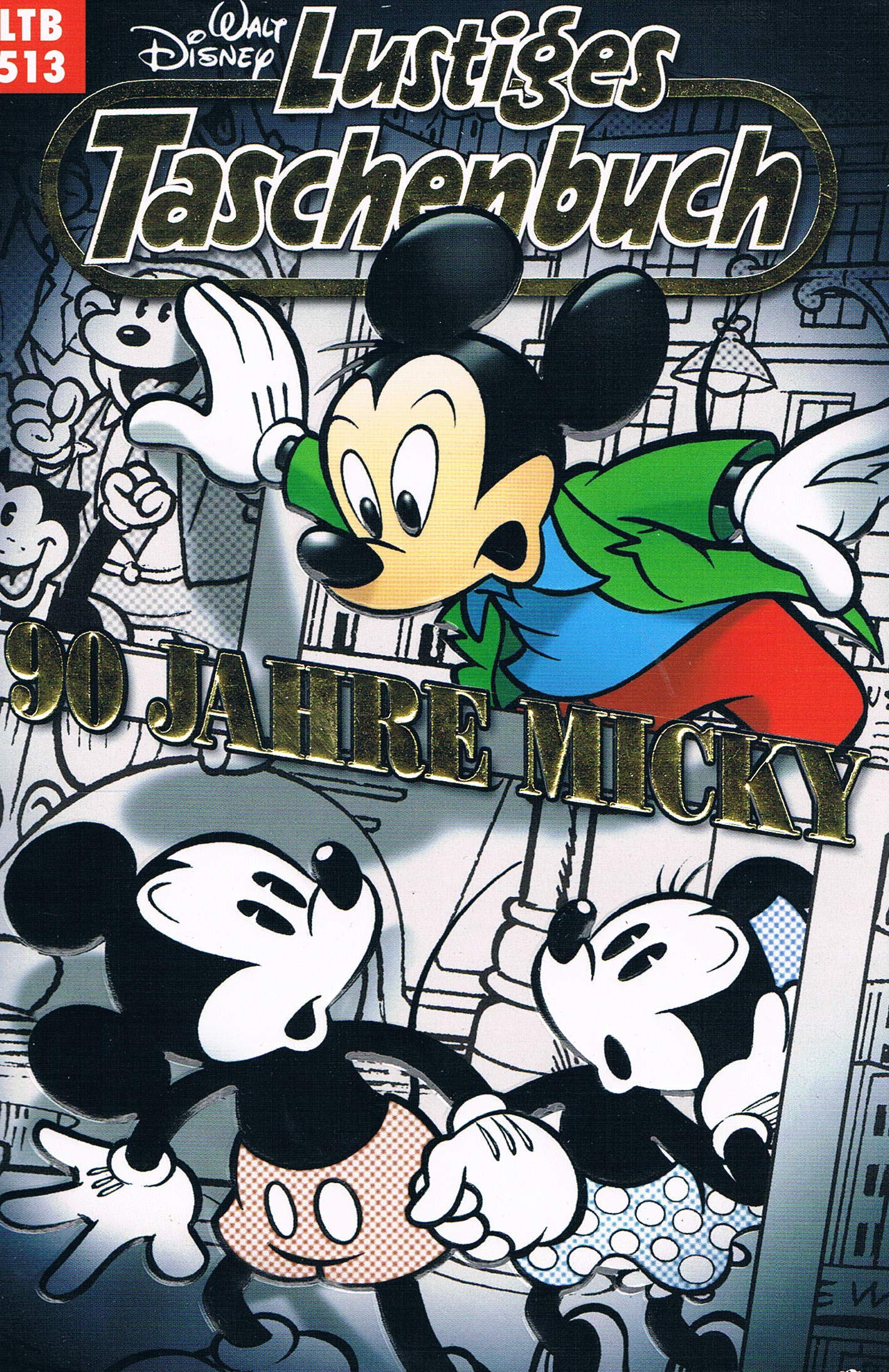 Lustiges Taschenbuch - LTB 513 - 90 Jahre Micky