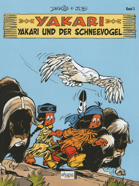 Yakari Band Nr. 3 - Yakari und der Schneevogel